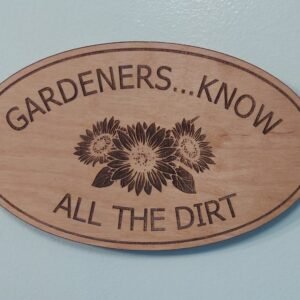 Wooden garden theme Sign with sunflowers, Garden Décor, Outdoor Patio Sign, funny saying, gardener gift for plant lovers