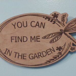 Wooden garden theme Sign with Dragonfly, Garden Décor, Outdoor Patio Sign, Inspirational saying, garener gift